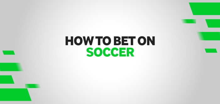 Soccer bet