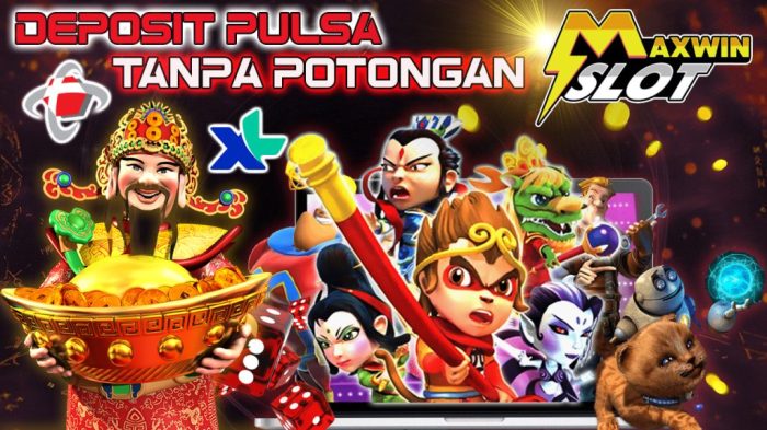 Situs Slot Yang Bisa Deposit Pulsa Telkomsel